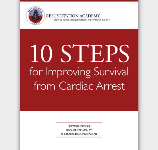 10 Steps for Improving Survival from Cardiac Arrest
